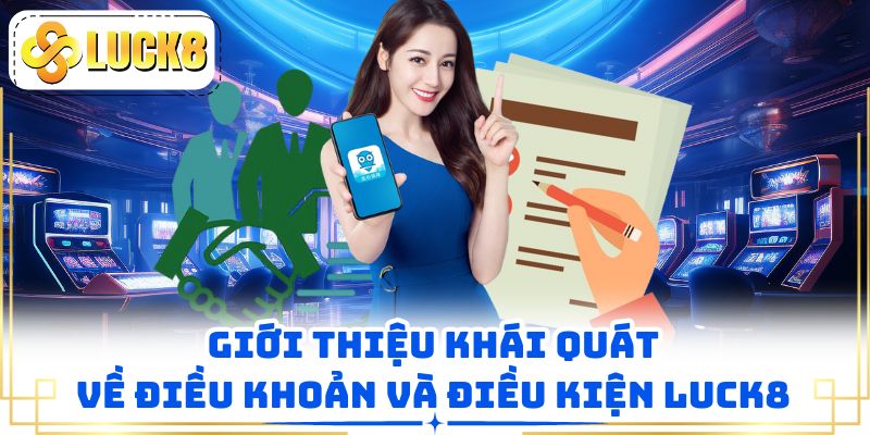 Khái quát thông tin cơ bản về điều khoản điều kiện 